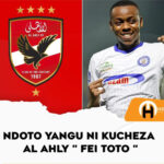 Fei Toto Aweka Wazi Nia ya Kuvaa Jezi Nyekundu ya Al Ahly