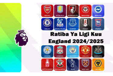 Ratiba Ya Ligi Kuu England 2024 2025 EPL