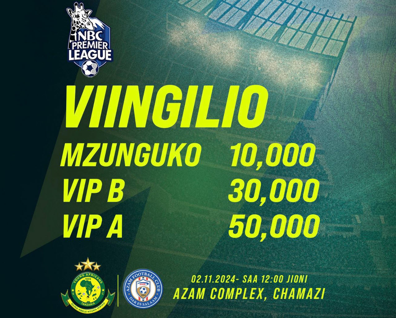 Viingilio Mechi ya Yanga Vs Azam Fc Leo 02 11 2024