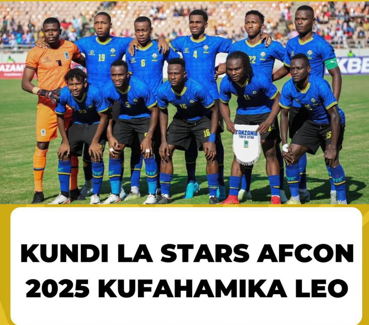 Kundi la Stars AFCON 2025 Kufahamika Leo