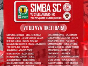 Vituo Vya Kununua Tiketi Mechi ya Simba VS Stellenbosch 20 04 2025