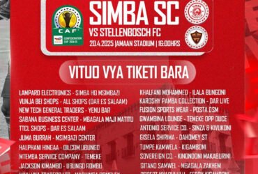 Vituo Vya Kununua Tiketi Mechi ya Simba VS Stellenbosch 20 04 2025