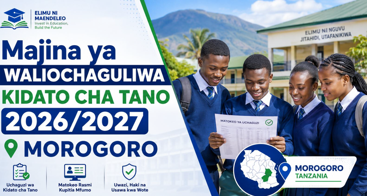 Majina ya Waliochaguliwa Kidato cha Tano 2026/2027 Morogoro
