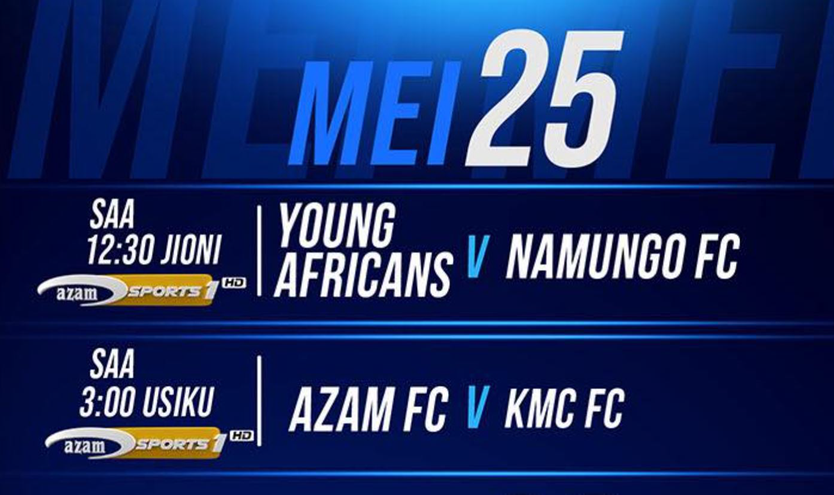 Ratiba ya Mechi za Leo 25/05/2026 Ligi Kuu ya NBC
